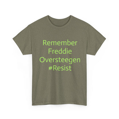 Salty Grrl Statement Tee - 'Remember Freddie Oversteegen'