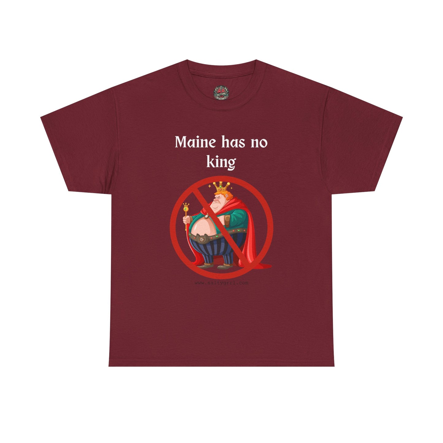 Salty Grrl Statement Tee - 'Maine No King'