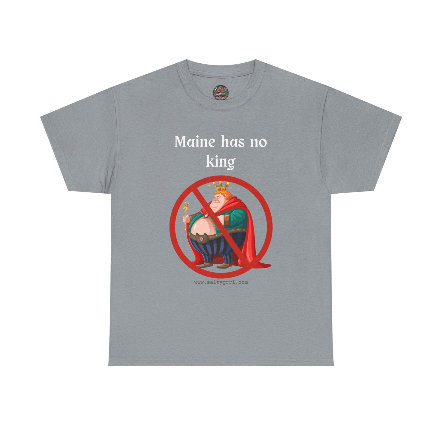 Salty Grrl Statement Tee - 'Maine No King'