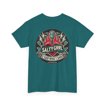 Salty Grrl Says Statement Tee - 'The Hell I Won’t'