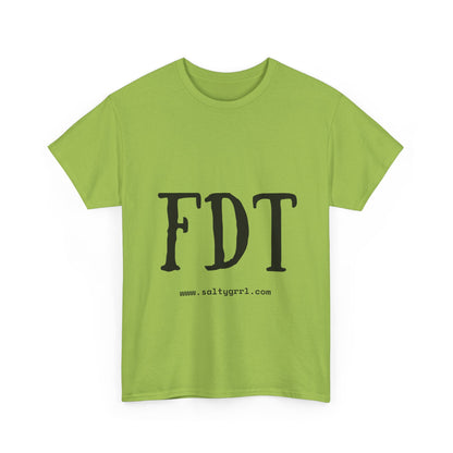 Salty Grrl Statement Tee - FDT Statement Shirt