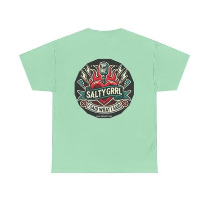 Salty Grrl Says Unisex Heavy Cotton Tee - 'Feral'