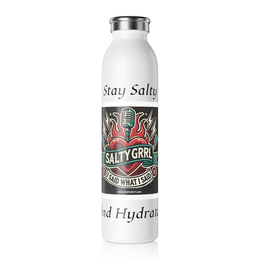 Stay Salty Slim Water Bottle