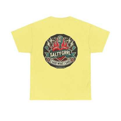 Salty Grrl Says Unisex Heavy Cotton Tee - 'Feral'