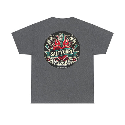 Salty Grrl Says - Human Rights Tee