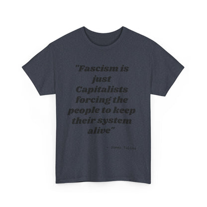 Motivational Unisex Heavy Cotton Tee - 'Fascism'
