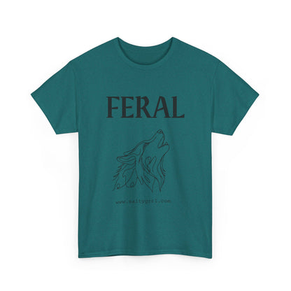 Salty Grrl Says Unisex Heavy Cotton Tee - 'Feral'