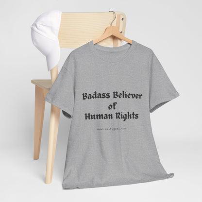 Salty Grrl Says - Human Rights Tee