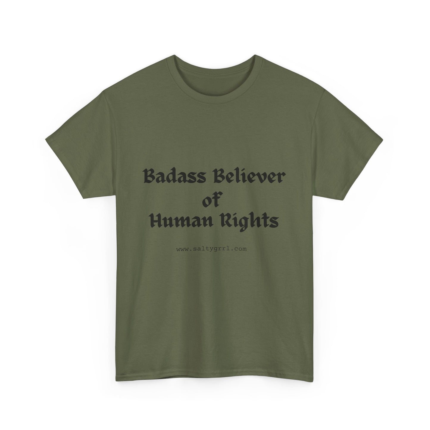 Salty Grrl Says - Human Rights Tee