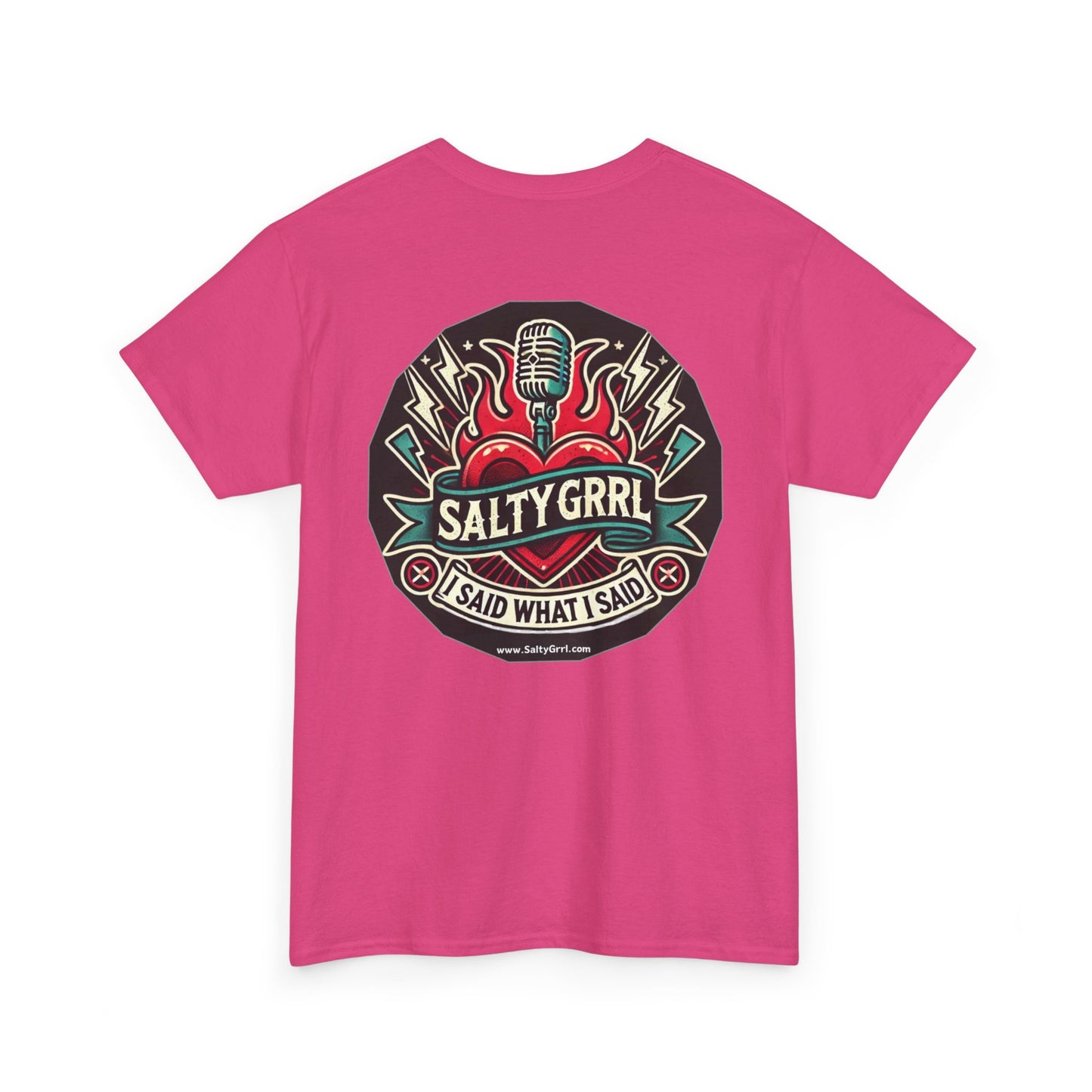 Salty Grrl Says Statement Tee - 'The Hell I Won’t'
