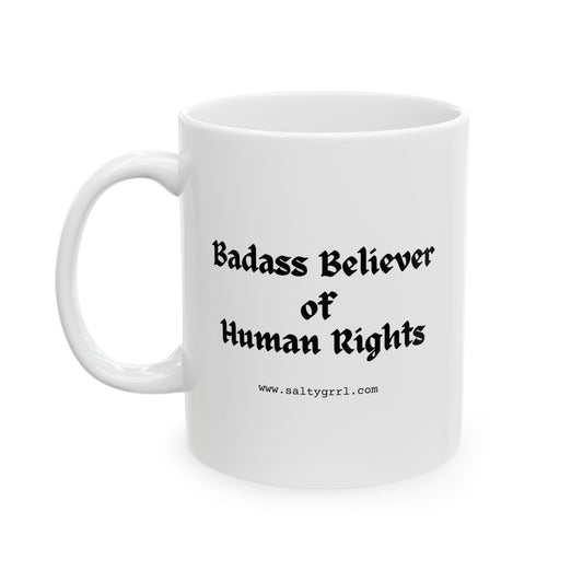 Badass Human Rights Mug