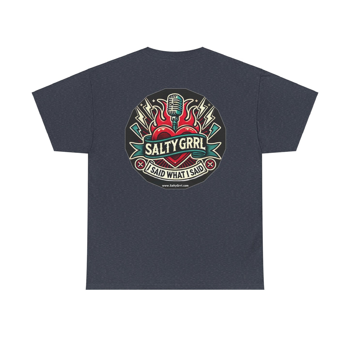 Salty Grrl Says Statement Tee - 'The Hell I Won’t'