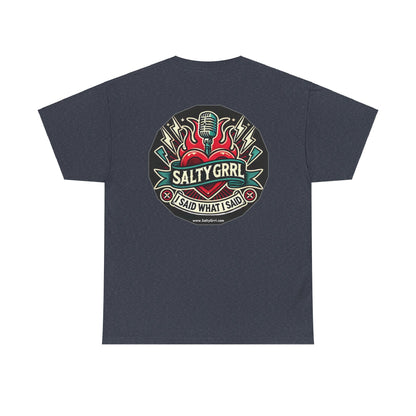 Salty Grrl Says Statement Tee - 'The Hell I Won’t'