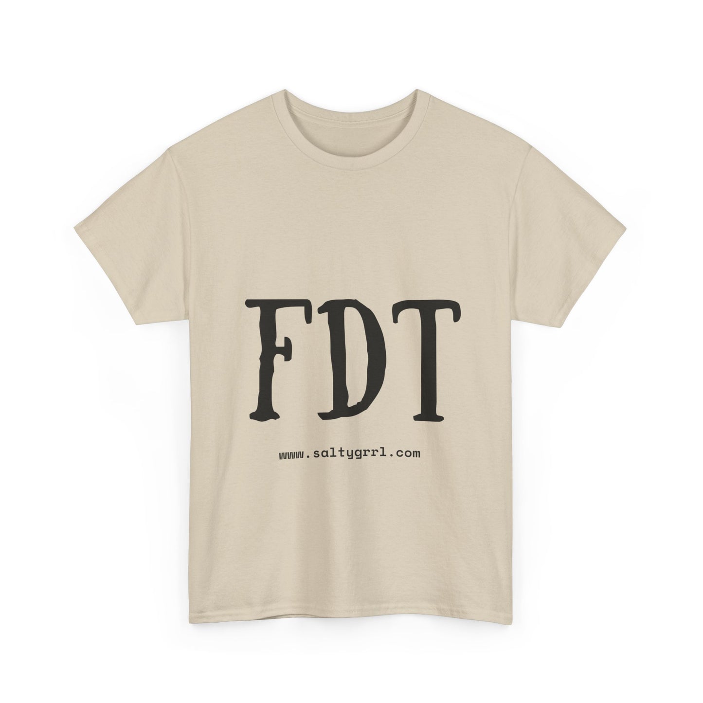 Salty Grrl Statement Tee - FDT Statement Shirt