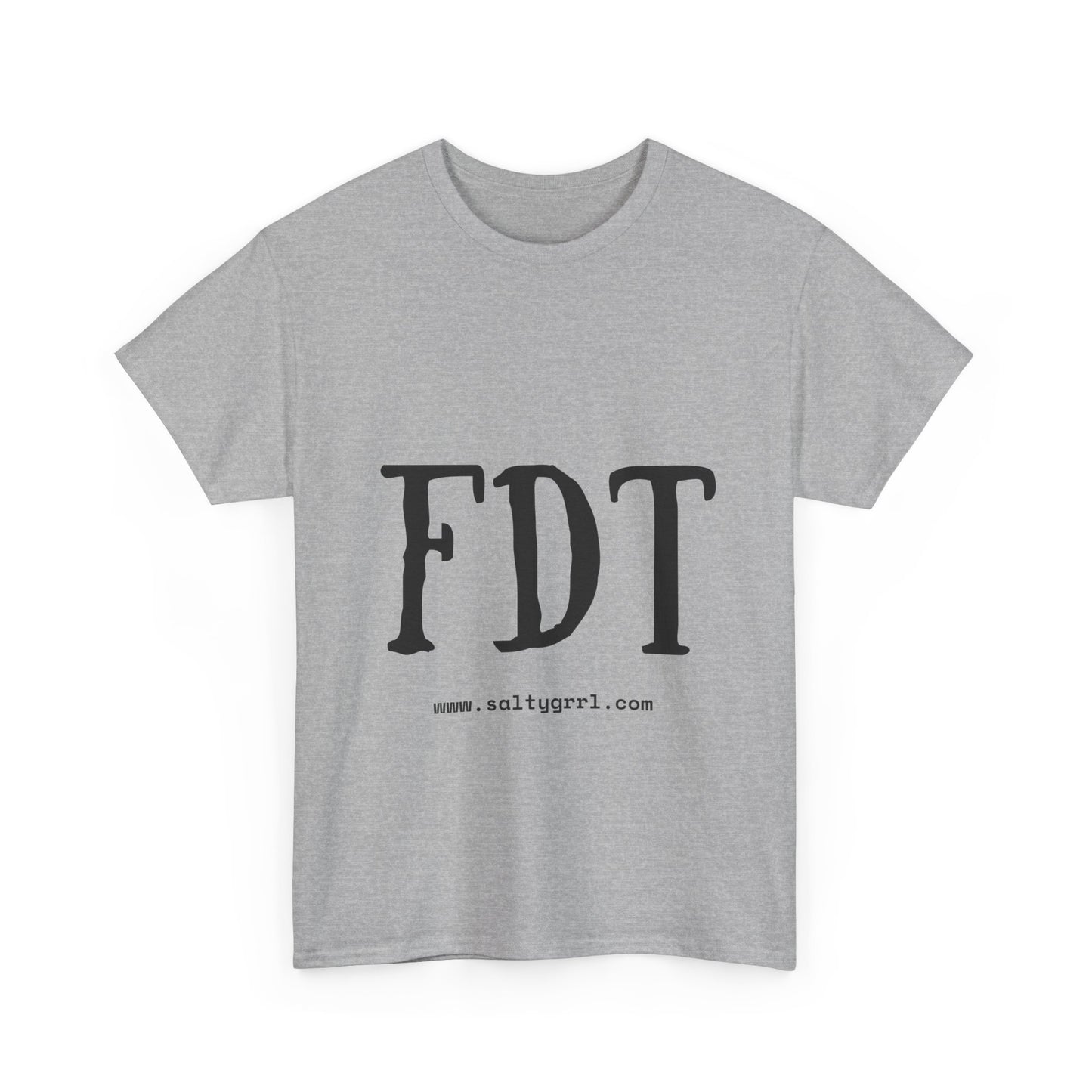 Salty Grrl Statement Tee - FDT Statement Shirt