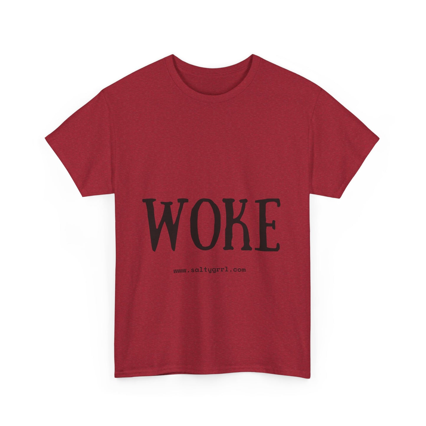 Salty Grrl Says - Woke Statement Shirt