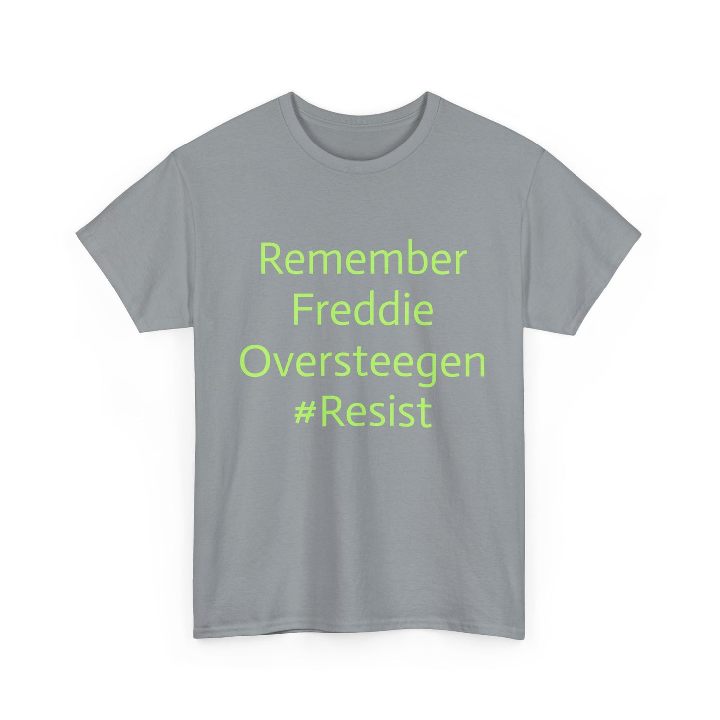 Salty Grrl Statement Tee - 'Remember Freddie Oversteegen'