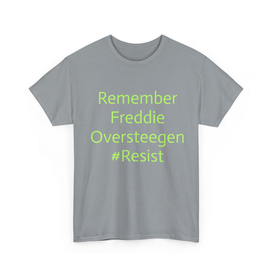Salty Grrl Statement Tee - 'Remember Freddie Oversteegen'
