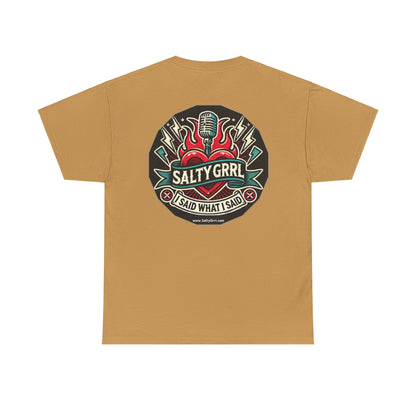 Salty Grrl Says Statement Tee - 'The Hell I Won’t'