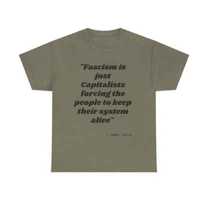 Motivational Unisex Heavy Cotton Tee - 'Fascism'
