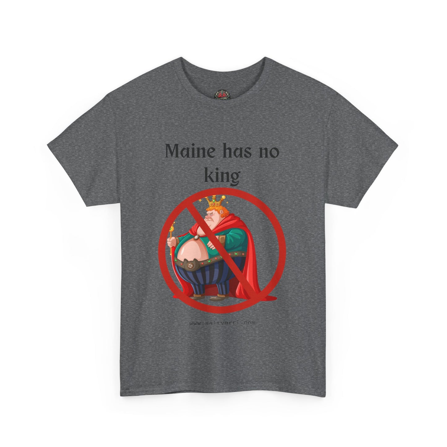 Salty Grrl Statement Tee - 'No King'