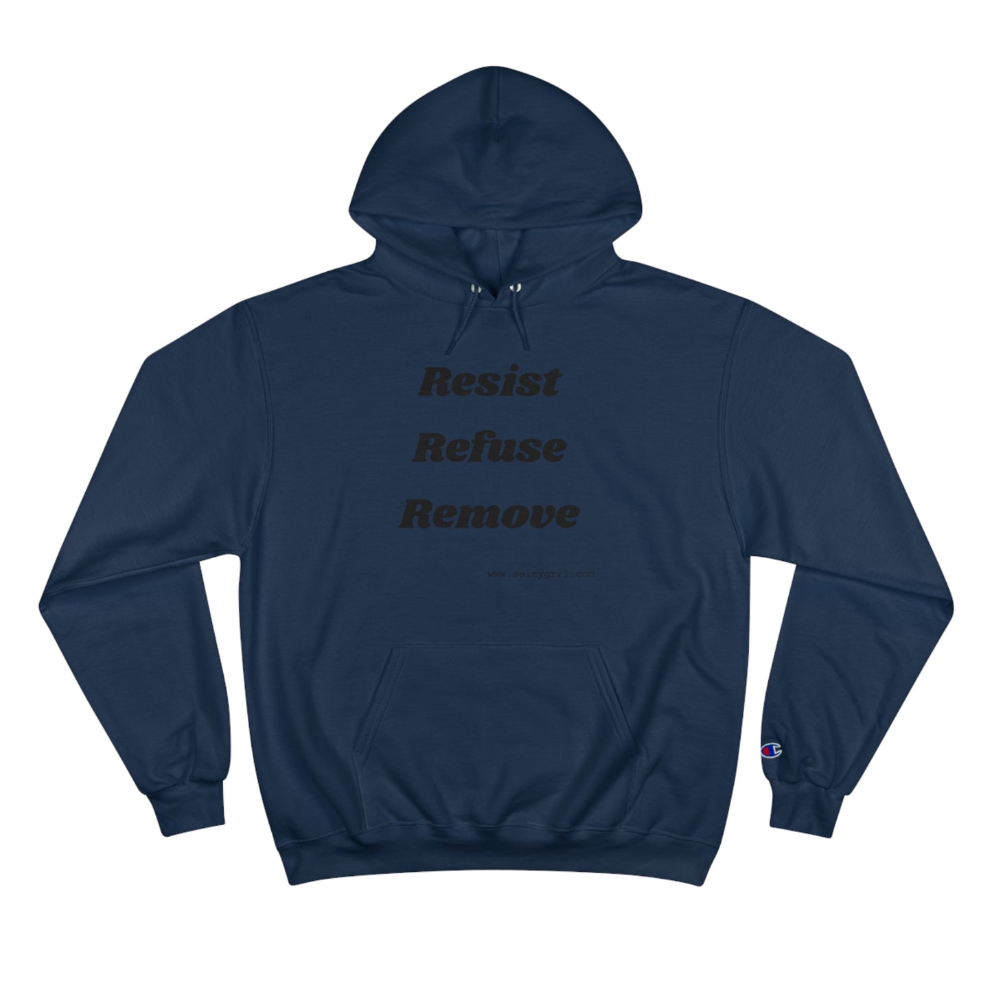 Salty Girl Says Hoodie - Resist Refuse Remove