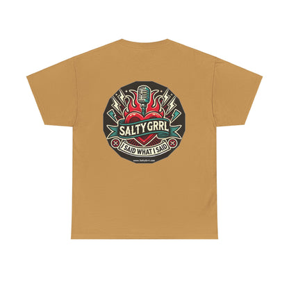 Salty Grrl Says Unisex Heavy Cotton Tee - 'Feral'