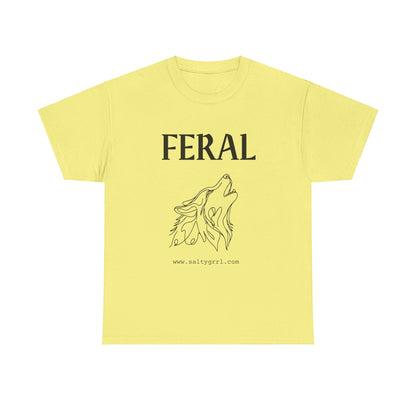Salty Grrl Says Unisex Heavy Cotton Tee - 'Feral'