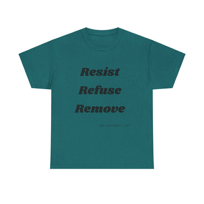 Salty Grrl Says Statement Tee - 'Resist Refuse Remove'
