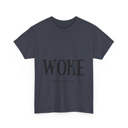 Salty Grrl Says - Woke Statement Shirt