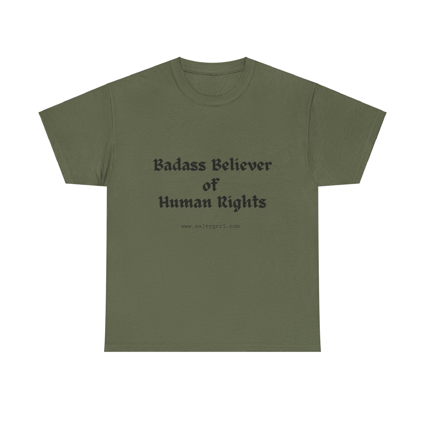 Salty Grrl Says - Human Rights Tee