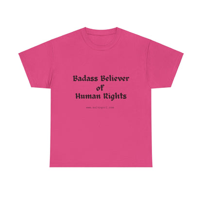 Salty Grrl Says - Human Rights Tee