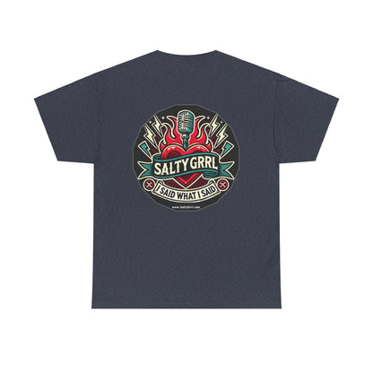 Salty Grrl Says Statement Tee - 'Resist Refuse Remove'
