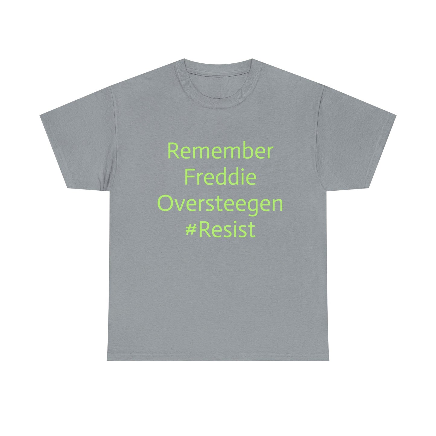 Salty Grrl Statement Tee - 'Remember Freddie Oversteegen'
