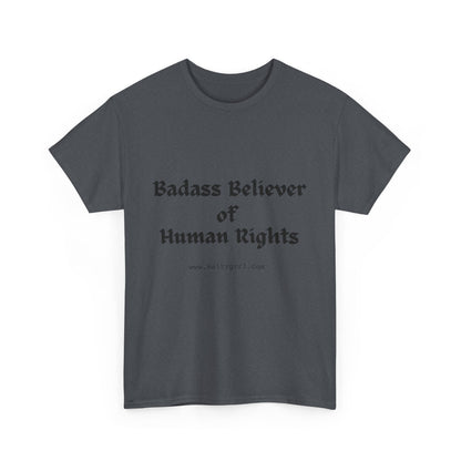 Salty Grrl Says - Human Rights Tee